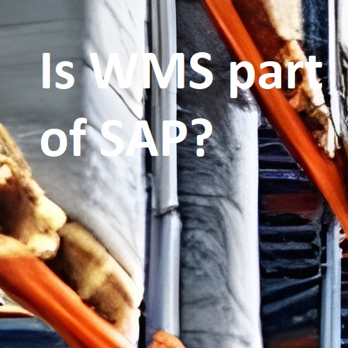Is WMS part of SAP?